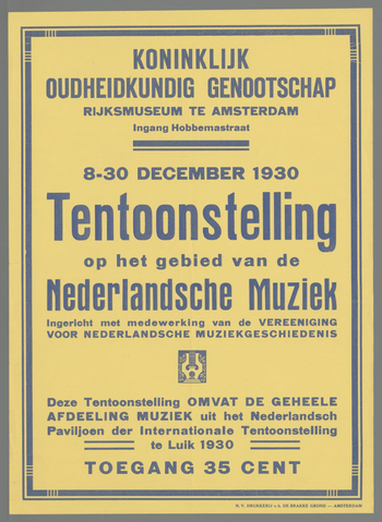 Affiche « Koninklijk Oudheidkundig Genootschap. Rijksmuseum te Amsterdam. 8-30 December 1930. Tentoonstelling op het gebied van de Nederlandsche muziek (...) ». Reproduction intégrale de l’exemplaire conservé par Rijksmuseum.