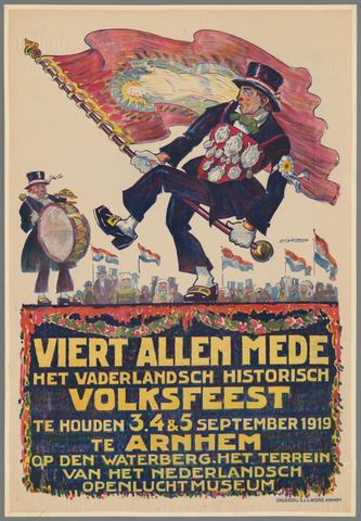 Affiche « Viert allen mede het vaderlandsch historisch volksfeest te houden 3, 4, 5 september 1919 te Arnhem (...) ». Reproduction intégrale de l’exemplaire conservé par Rijksmuseum.