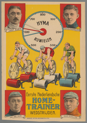 Affiche « Eerste Nederlandsche Home-trainer wedstrijden. Hyma-rijwielen. Jaap Eden - Cor Bleekmolen - Jan van Gent - Guus Schilling ». Reproduction intégrale de l’exemplaire conservé par Rijksmuseum.