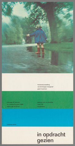 Affiche « Fototentoonstelling van de Haagse fotograaf Gert Kooiman zaterdag 27 februari tm zondag 14 maart 1965. Gebouw Arti et Amiciteae Amsterdam. In Opdracht Gezien, toegang gratis ». Reproduction intégrale de l’exemplaire conservé par Rijksmuseum.