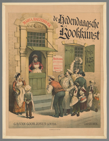 Affiche « Maria Haezebroek. De hedendaagsche kookkunst. G.B. van Goor Zonen Gouda. Laatste druk ». Reproduction intégrale de l’exemplaire conservé par Rijksmuseum.