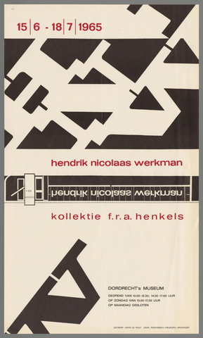 Affiche « Hendrik Nicolaas Werkman 15|6 - 18|7 1965 Kollektie F.R.A Henkels. Dordrechts museum ». Reproduction intégrale de l’exemplaire conservé par Rijksmuseum.