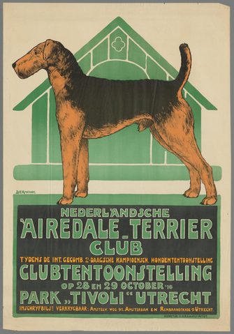 Affiche « Nederlandsche Airedale Terrier Club. Clubtentoonstelling op 28 en 29 october '16. Park "Tivoli" Utrecht ». Reproduction intégrale de l’exemplaire conservé par Rijksmuseum.