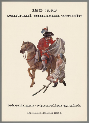 Affiche « 125 jaar Centraal Museum Utrecht tekeningen aquarellen grafiek 15 maart - 31 mei 1964 ». Reproduction intégrale de l’exemplaire conservé par Rijksmuseum.