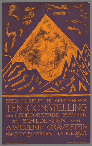 Affiche « Sted. Museum te Amsterdam. Tentoonstelling van gedecoreerde stoffen en schilderijen van A. Wegerif-Gravestein van 7 tot 31 October. ». Reproduction intégrale de l’exemplaire conservé par Rijksmuseum.