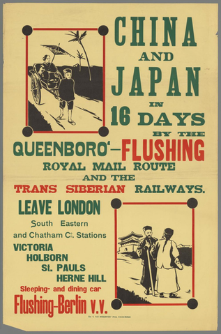 Affiche « China and Japan in 16 days by the Queenboro' - Flushing royal mail route and the Trans Siberian Railways (...) ». Reproduction intégrale de l’exemplaire conservé par Rijksmuseum.