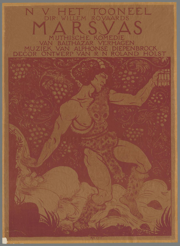 Affiche « N.V. Het Toneel Dir. Willem Royaards. Marsyas Mythische komedie van Balthazar Verhagen. Muziek van Alphonse Diepenbrock. Decor ontwerp van R.N. Roland Holst. ». Reproduction intégrale de l’exemplaire conservé par Rijksmuseum.