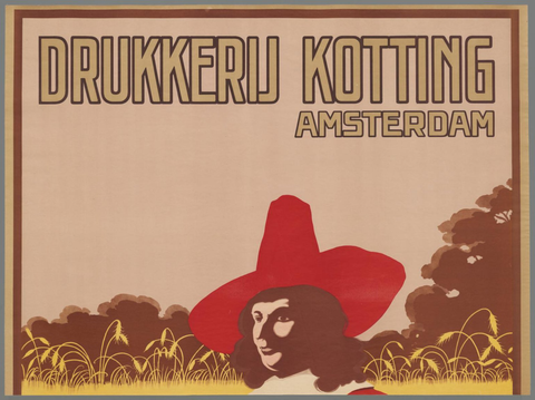 Affiche « Drukkerij Kotting Amsterdam. Afd Straatbiljetten ». Reproduction intégrale de l’exemplaire conservé par Rijksmuseum.