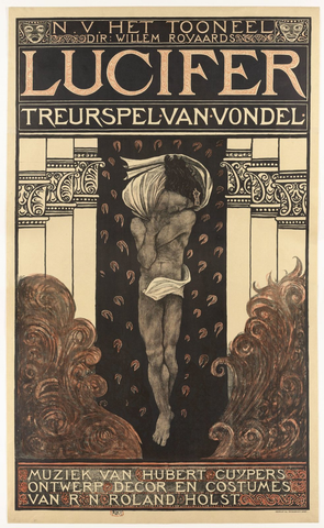 Affiche « N.V. Het Toneel. Dir. Willem Royaards. Lucifer treurspel van Vondel. Muziek van Hubert Cuyper. Ontwerp, decor, costuums van R.N. Roland Holst. ». Reproduction intégrale de l’exemplaire conservé par Rijksmuseum.