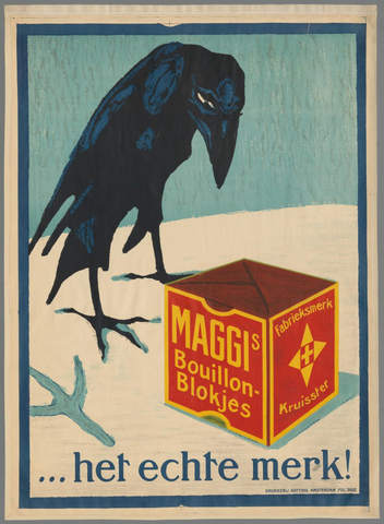 Affiche « Maggis bouillonblokjes fabrieksmerk kruisster het echter merk ! ». Reproduction intégrale de l’exemplaire conservé par Rijksmuseum.