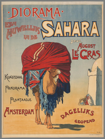 Affiche « Diorama, Een huwelijk in de Sahara door August le Gras. Kunstzaal Panorama Plantaadje Amsterdam ». Reproduction intégrale de l’exemplaire conservé par Rijksmuseum.