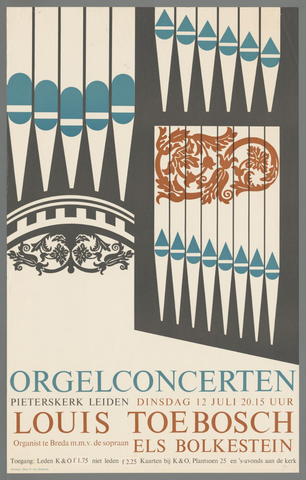 Affiche « Orgelconcerten. Pieterskerk Leiden Louis Toebosch. Organist te Breda m.m.v. de sopraan Els Bolkestein ». Reproduction intégrale de l’exemplaire conservé par Rijksmuseum.