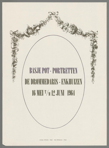 Affiche « Basje Pot- portretten. De Drommedaris - Enkhuizen. 16 mei t/m 12 jun 1964 ». Reproduction intégrale de l’exemplaire conservé par Rijksmuseum.