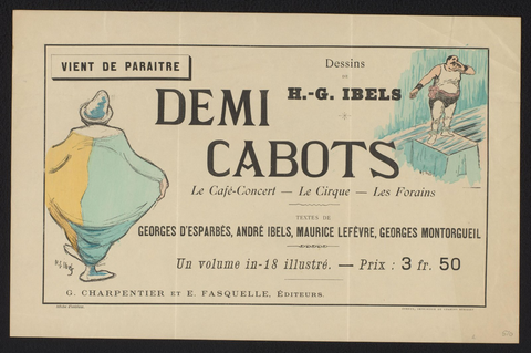 Affiche « Affiche ter promotie van: Georges d'Esparbès, et al., Demi cabots: Le café-concert - le cirque - les forains, 1896 ». Reproduction intégrale de l’exemplaire conservé par Rijksmuseum.