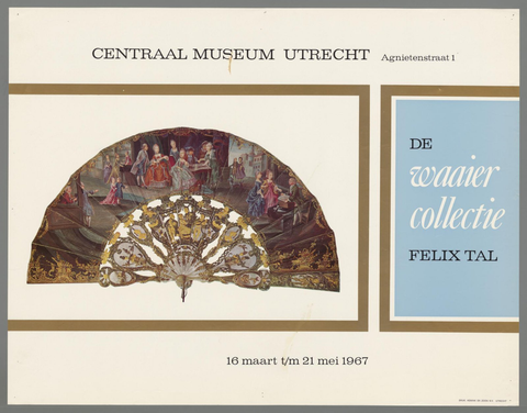 Affiche « De waaier collectie. Felix Tal ». Reproduction intégrale de l’exemplaire conservé par Rijksmuseum.