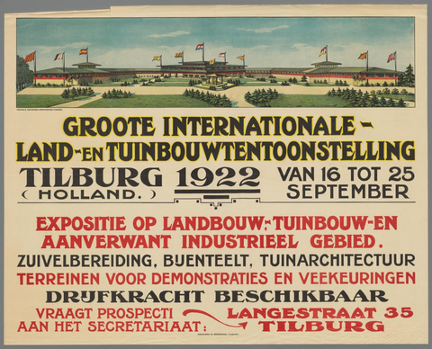 Affiche « Groote internationale land- en tuinbouwtentoonstelling Tilburg Holland 1922 (...) ». Reproduction intégrale de l’exemplaire conservé par Rijksmuseum.
