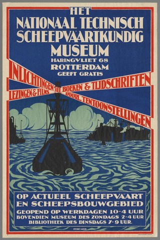Affiche « Het Nationaal Technisch Scheepvaartkundig Museum, Rotterdam. ». Reproduction intégrale de l’exemplaire conservé par Rijksmuseum.