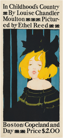 Affiche « In Childhood's Country by Louise Chandler Moulton, Pictured by Ethel Reed ». Reproduction intégrale de l’exemplaire conservé par The Metropolitan Museum of Art.