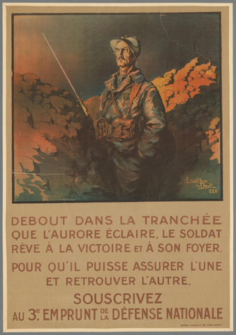 Affiche « Debout dans la tranchée que l' aurore éclair (...). Souscrivez au 3e Emprunt de la Défense Nationale ». Reproduction intégrale de l’exemplaire conservé par Rijksmuseum.