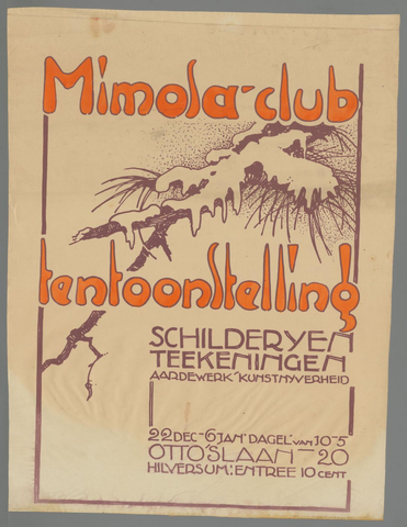 Affiche « Mimosaclub tentoonstelling schilderijen, teekeningen, aardewerk, kunstnijverheid ». Reproduction intégrale de l’exemplaire conservé par Rijksmuseum.