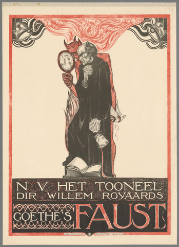 Affiche « N.V. Het Tooneel Dir. Willem Rooyaards. Goethe's Faust ». Reproduction intégrale de l’exemplaire conservé par Rijksmuseum.