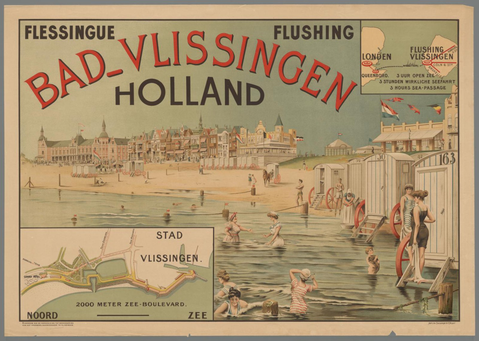 Affiche « Bad-Vlissingen Holland. Flessingue. Flushing. Londen - Queensboro - Vlissingen. 3 uur open zee. 3 Stunden wirkliche Seefahrt ». Reproduction intégrale de l’exemplaire conservé par Rijksmuseum.