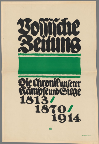 Affiche « Vossische Zeitung. Die Chronik unserer Kampfe und Siege 1813-1870-1914 ». Reproduction intégrale de l’exemplaire conservé par Rijksmuseum.