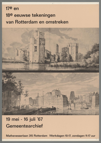 Affiche « 17e en 18e eeuwse tekeningen van Rotterdam en omstreken ». Reproduction intégrale de l’exemplaire conservé par Rijksmuseum.