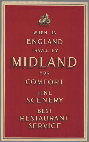 Affiche « When in England travel by Midland for comfort voor Midland Railway ». Reproduction intégrale de l’exemplaire conservé par Rijksmuseum.