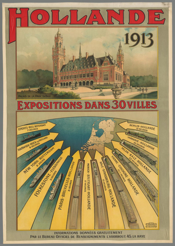 Affiche « Hollande 1913. Expositions dans 30 villes. Informations données gratuitement par le Bureau Officiel de Renseignements. ». Reproduction intégrale de l’exemplaire conservé par Rijksmuseum.