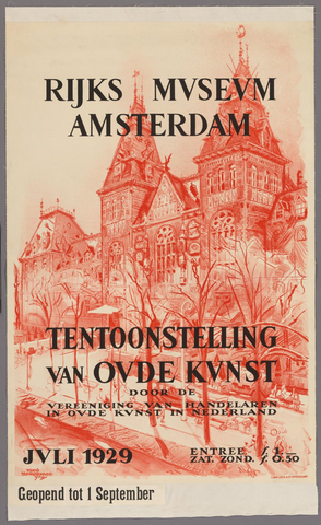 Affiche « Affiche voor de tentoonstelling van Oude Kunst in het Rijksmuseum te Amsterdam, 1929 ». Reproduction intégrale de l’exemplaire conservé par Rijksmuseum.