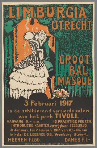 Affiche « Limburgia Utrecht, Groot Bal-masqué, 3 februari 1917 in de schitterend versierde zalen van het park Tivoli ». Reproduction intégrale de l’exemplaire conservé par Rijksmuseum.