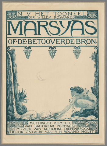 Affiche « N.V. Het Toneel Dir. Willem Rooyaards. Marsays of de betooverde bron. Mythische komedie van Balthazar Verhagen. Muzeik van Alphonse Diepenbrock. Decor ontwerp van R.N. Roland Holst ». Reproduction intégrale de l’exemplaire conservé par Rijksmuseum.