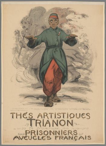 Affiche « Thés artistiques Trianon du 20 24 Novembre 1916 au profit des prisonniers et aveugles Français ». Reproduction intégrale de l’exemplaire conservé par Rijksmuseum.