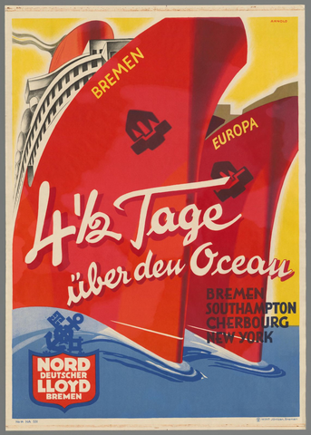 Affiche « Norddeutscher Lloyd Bremen. 4 1/2 tage über den Ocean ». Reproduction intégrale de l’exemplaire conservé par Rijksmuseum.