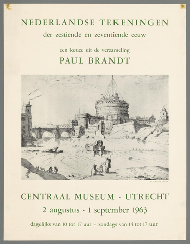Affiche « Nederlandse tekeningen der zestiende en zeventiende eeuw een keuze uit de verzameling Paul Brandt. Centraal Museum Utrecht 2 augustus - 1 september 1963. ». Reproduction intégrale de l’exemplaire conservé par Rijksmuseum.