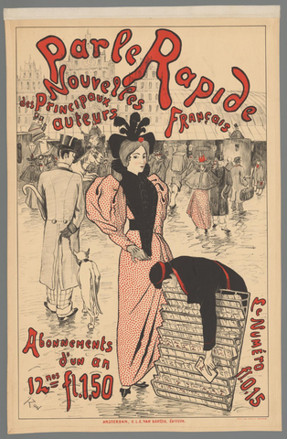 Affiche « Parle Rapide. Nouvelles des Principaux Auteurs Francais. ». Reproduction intégrale de l’exemplaire conservé par Rijksmuseum.