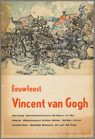 Affiche « Eeuwfeest Vincent van Gogh ». Reproduction intégrale de l’exemplaire conservé par Rijksmuseum.