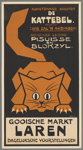 Affiche « Kunstzinnige Societeit De Kattebel. Motto: Wie zal 'm anbinden. Artistieke leiding: Pisuisse en Blokzyl. Gooische Markt Laren dagelijksche voorstellingen ». Reproduction intégrale de l’exemplaire conservé par Rijksmuseum.