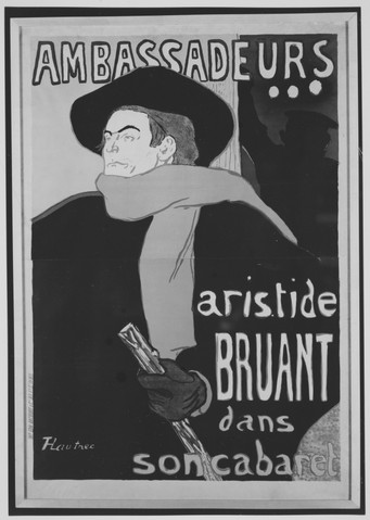 Reproduction en noir et blanc de l’affiche Ambassadeurs : Aristide Bruant. Un homme en grand chapeau, écharpe et manteau tient une canne d’une main gantée. Une silhouette sombre apparaît derrière lui.