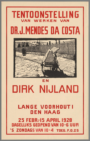 Affiche « Tentoonstelling van werken van dr. J. Mendes da Costa en Dirk Nijland. Lange Voorhout Den Haag 25 februari-15 april 1928. ». Reproduction intégrale de l’exemplaire conservé par Rijksmuseum.
