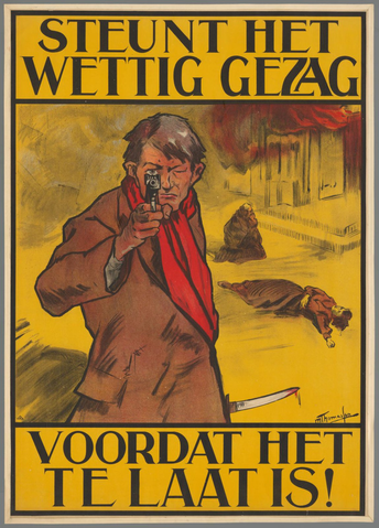 Affiche « Steunt het wettig gezag voordat het te laat is! ». Reproduction intégrale de l’exemplaire conservé par Rijksmuseum.