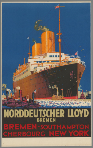 Affiche « Norddeutscher Lloyd, Bremen - Southampton - Cherbourg - New York ». Reproduction intégrale de l’exemplaire conservé par Rijksmuseum.