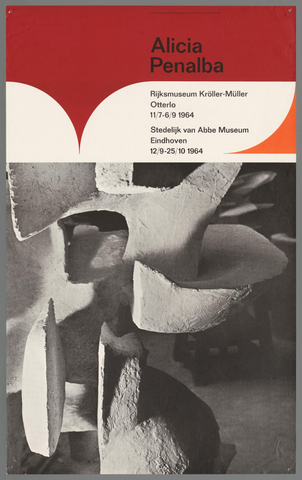 Affiche « Alicia Penalba. Rijksmuseum Kroller Muller Otterlo 11/7-6/9 1964 Stedelijk van Abbemuseum Eindhoven 12/9 - 25/10 1964 ». Reproduction intégrale de l’exemplaire conservé par Rijksmuseum.