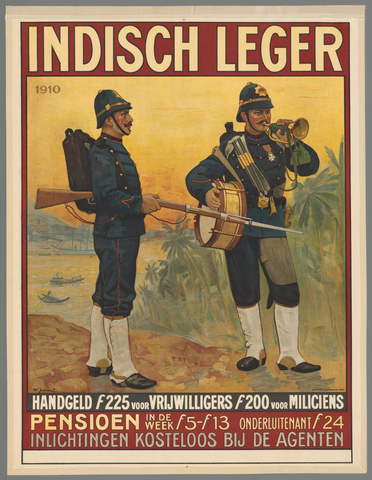 Affiche « Wervingsaffiche voor het Koninklijk Nederlandsch-Indisch Leger, 1910 ». Reproduction intégrale de l’exemplaire conservé par Rijksmuseum.