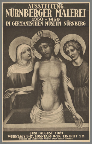 Affiche « Ausstellung Nürnberger Malerei im Germanischen Museum Nürnberg Juni - August 1931 ». Reproduction intégrale de l’exemplaire conservé par Rijksmuseum.