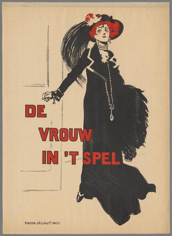 Affiche « De vrouw in het spel ». Reproduction intégrale de l’exemplaire conservé par Rijksmuseum.
