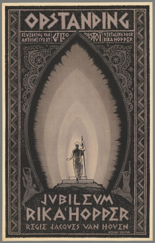 Affiche « Opstanding. Bewerking van Tolstoi. Vertaling door Rika Hopper. Jubileum Rika Hopper. Regie. Jaques van Hoven ». Reproduction intégrale de l’exemplaire conservé par Rijksmuseum.