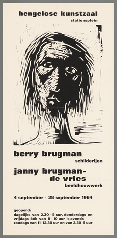 Affiche « Hengelose kunstzaal, stationsplein. Berry Brugman schilderijen Janny Brugman de Vries beeldhouwwerk. 4 september - 28 september 1964 ». Reproduction intégrale de l’exemplaire conservé par Rijksmuseum.