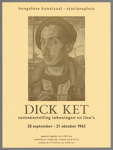 Affiche « Hengelose kunstzaal-stationsplein. Dick Ket tentoonstelling tekeningen en lino's. 28 september - 21 oktober 1963. ». Reproduction intégrale de l’exemplaire conservé par Rijksmuseum.